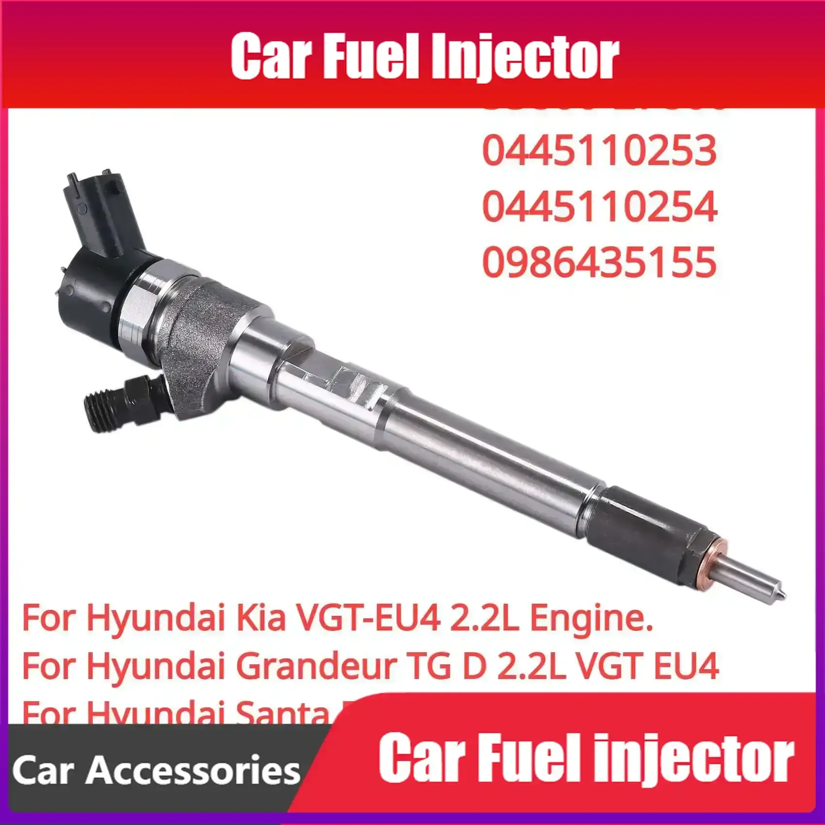 

High Quality 33800-27800 0445110253 0445110254 New CRDI Diesel Fuel Injector For Hyundai Santa Fe KIA VGT EU4 2.2L Engine.