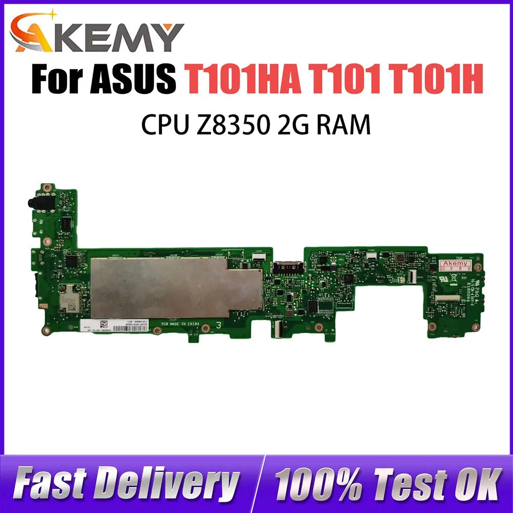 

Laptop Mainboard For ASUS Transformer Book T101HA T101 T101H T101HA Computer Motherboard With Z8350 CPU 2G RAM 64G SSD