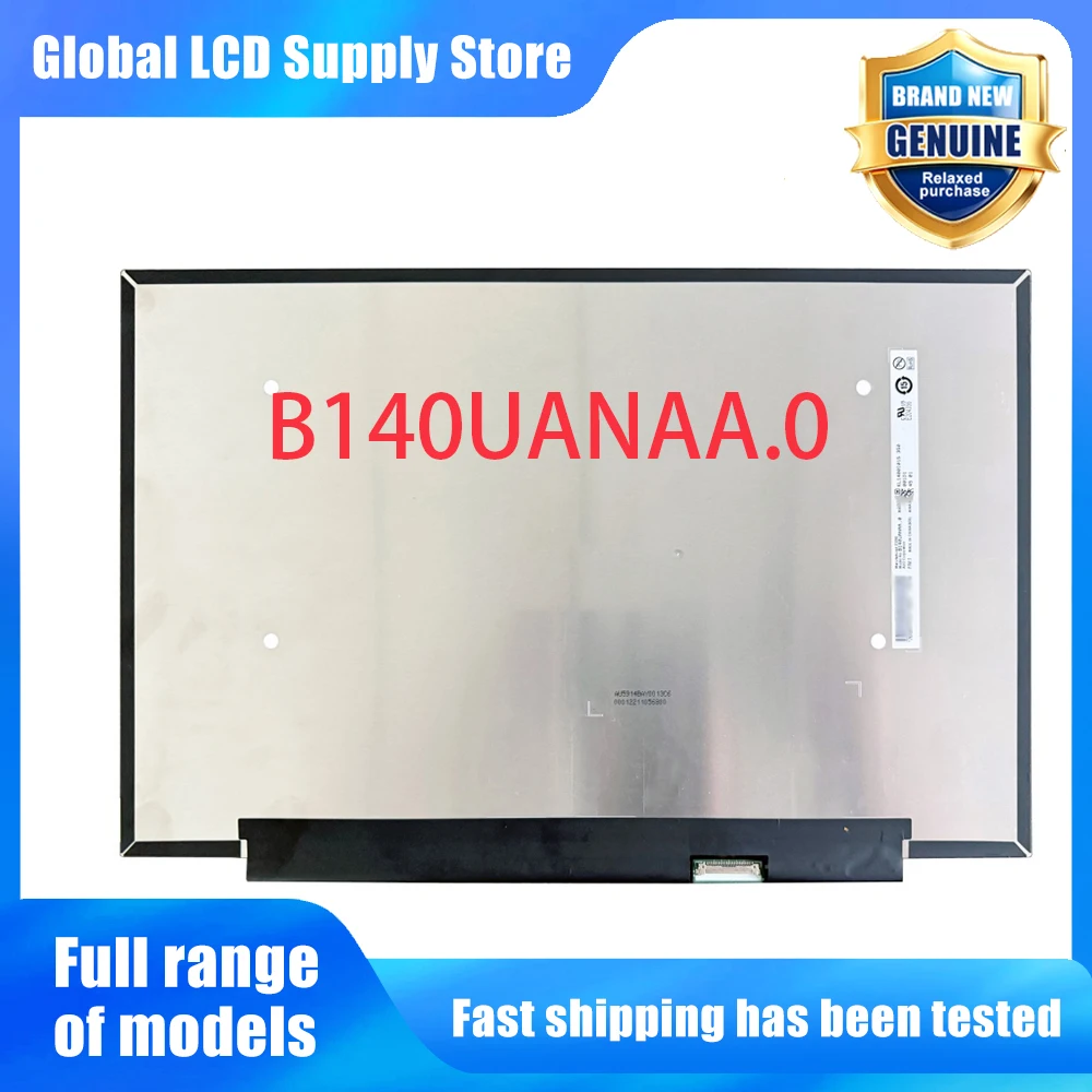 B140UANAA.0 14.0 inch Laptop Lcd Screen Wuxga 16 10 Ips Panel Version for Notebook Repair Replacement Assembly
