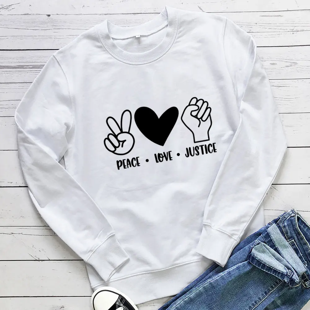 

Peace Love Justice Equality Sweatshirt Unisex 100%Cotton Women Spring Autumn Funny Casual Long Sleeve Justice Top Gift for Her