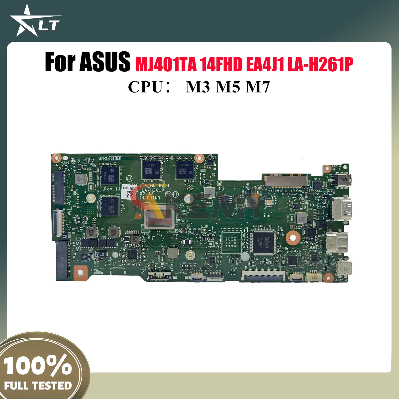 

MJ401TA Laptop Motherboard For ASUS VivoBook LA-H261P 14FHD EA4J1 MJ401T MJ401TA Mainboard With M3 M5 M7 CPU 100% tests OK stk