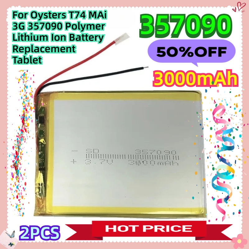 

For Oysters T74 MAi 3G 357090 3.7V 3000mAh Polymer Lithium Ion Battery Replacement Tablet