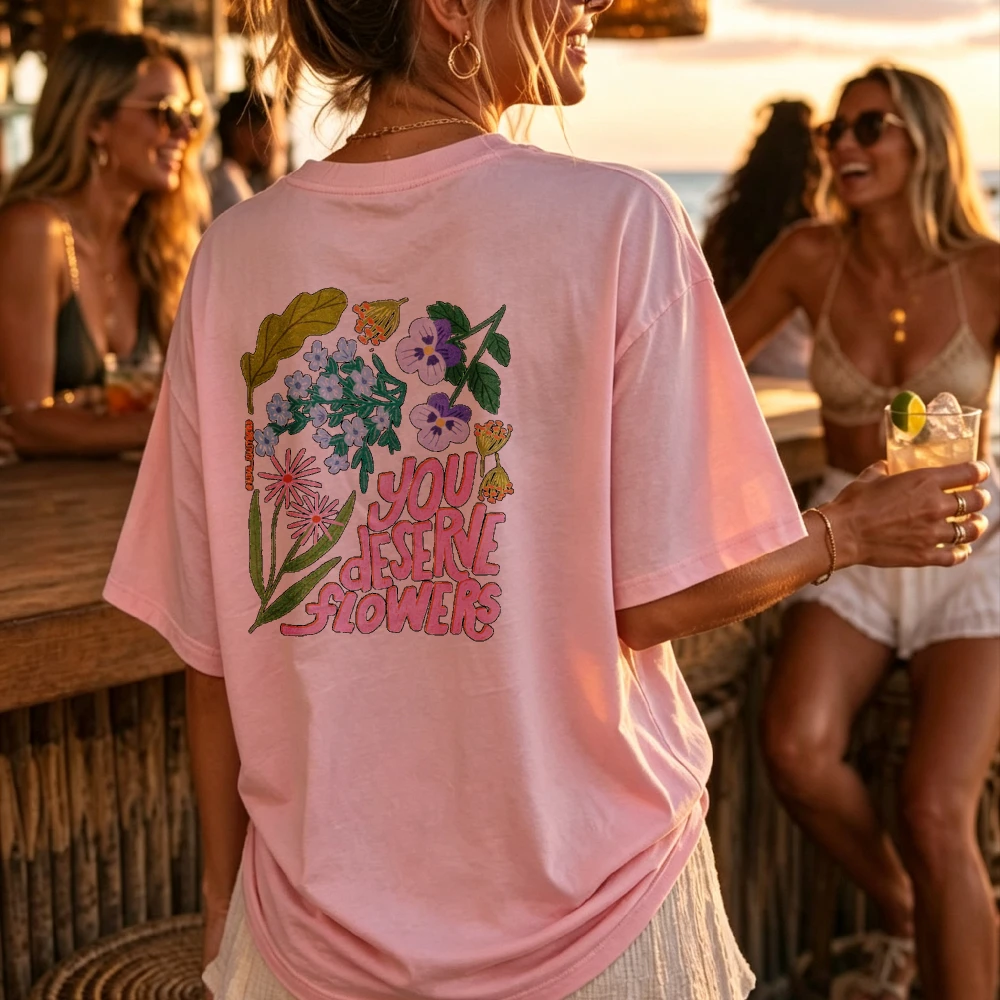 Floral Graphic Cotton T Shirt with Hand Lettered Text Botanical Illustration You Deserve Flowers Pink Short Sleeves Casual St