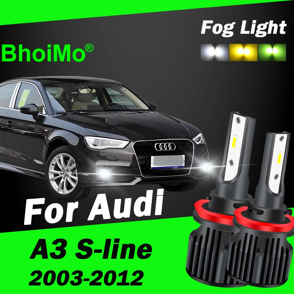 

BhoiMo For Audi A3 S-line Led Front Fog Light Bulb 2003 2004 2005 2006 2007 2008 2009 2010 2011 2012 Lamp Car Auto
