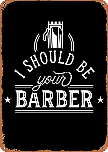  Should be Your Barber Vintage Look Metal Sign Art Prints Retro Gift 8x12 Inch