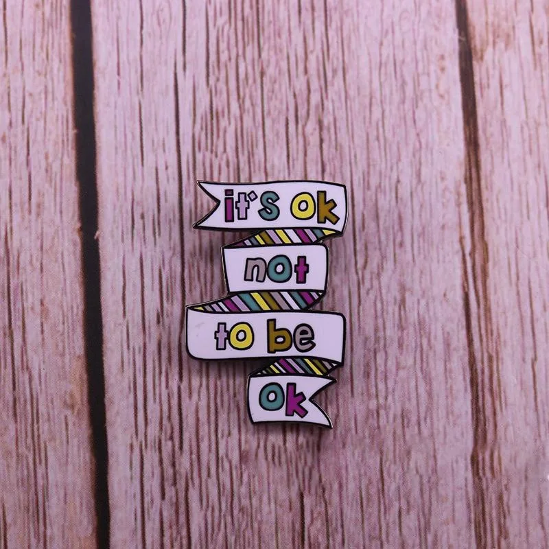 Perfect Quality It Is Ok Not To Be Ok Enamel Pin Mental Health Awareness Badge Depression Suicide Prevention Lapel Pin Wholesal