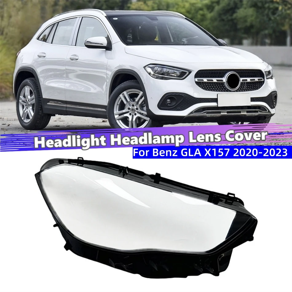 

For Mercedes Benz GLA X157 2020 2021 2022 2023 Accessory Cars Polycarbonate High Gloss Fully Transparent Headlights Lamp Glass