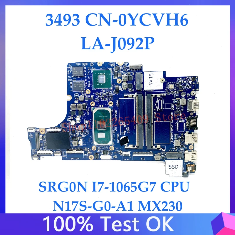 

CN-0YCVH6 0YCVH6 YCVH6 Mainboard For DELL 3493 3593 Laptop Motherboard LA-J092P W/ SRG0N I7-1065G7 CPU N17S-G0-A1 MX230 100%Test