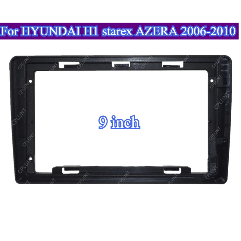 

For HYUNDAI H1 starex AZERA 2006-2010 9Inch Radio Fascia Kit ABS Stereo Panel Mounting Bezel Frame Controls Modern Car Accessory