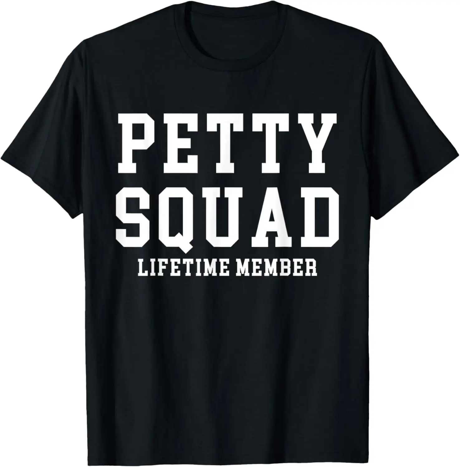 Camiseta de membro do Petty Squad vitalício