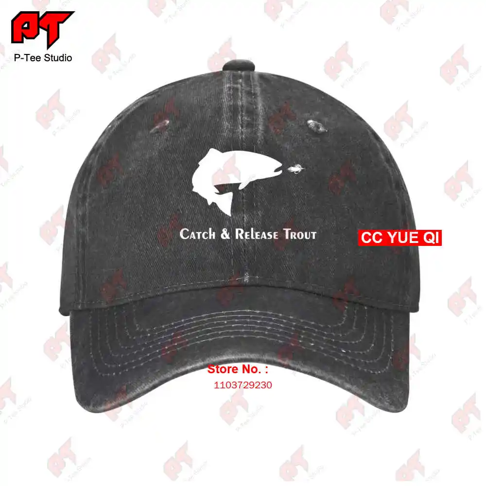 Fly Fishing Rainbow Brown River Trout Salmon Hunter Catch&Release Baseball Caps Truck Cap QNCX