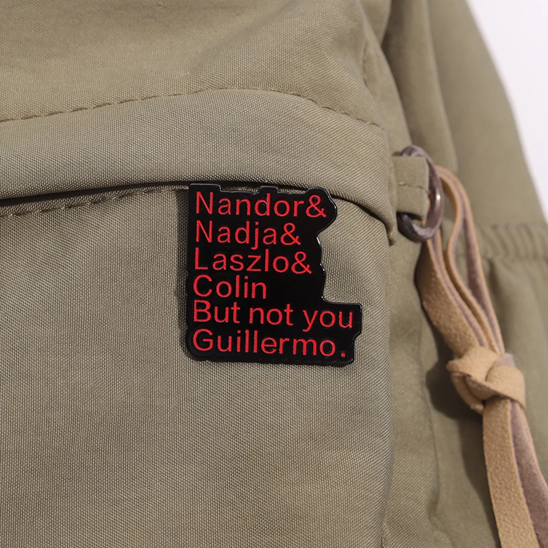 Nandor Nadja Lazlo Colin ولكن ليس أنت Guillermo المينا دبوس المسلسلات التلفزيونية الأمريكية خطوط ما نفعله في الظل بروش معدني مجوهرات