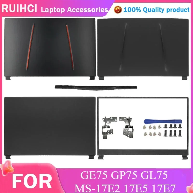 

Original New Top Back Cover For MSI GE75 GP75 GL75 MS-17E2 17E5 17E7 LCD Back Cover Frame Bezel Hinges Lower Bottom Case 17.3 "