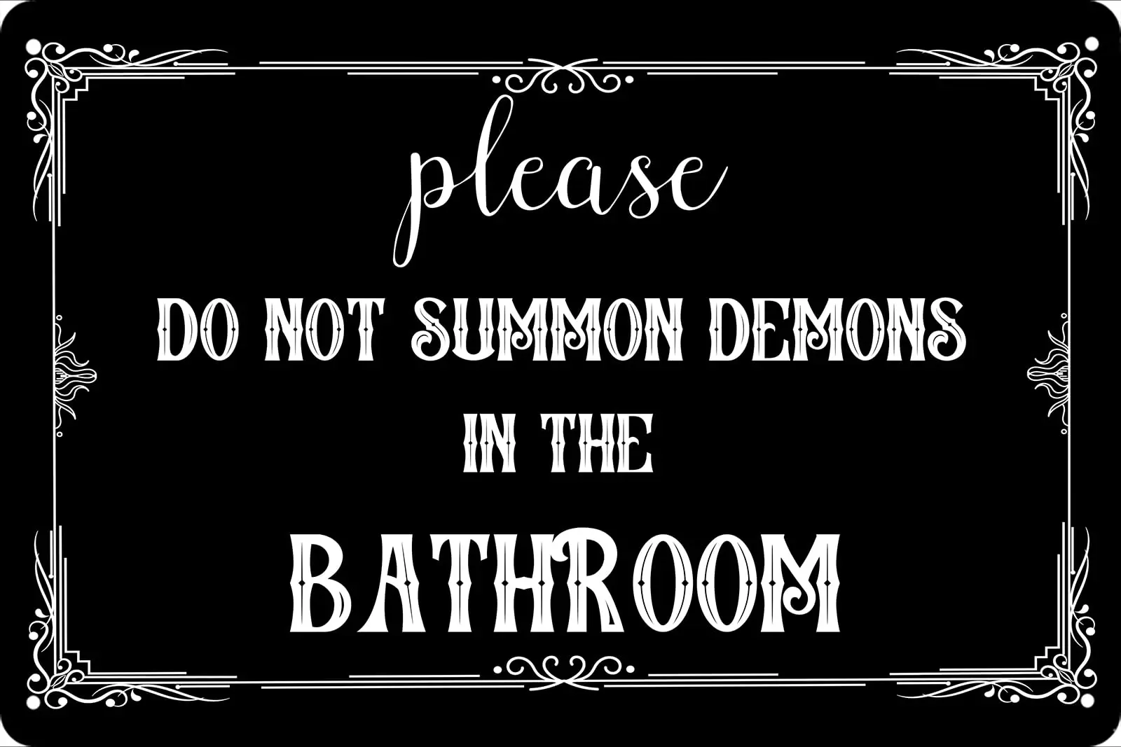 Bathroom Sign Please Do Not Summon Demons in the Bathroom Gothic Decor Retro Metal Tin Sign Vintage Bathroom Quote Tin Sign sign