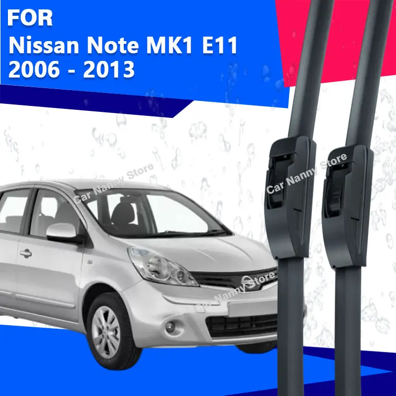 

Front Windshield Windscreen Blades for Nissan Note MK1 E11 2006 - 2013 Car Wipers Rubber Strip Wiper Soft Rubber 2007 2008 2009