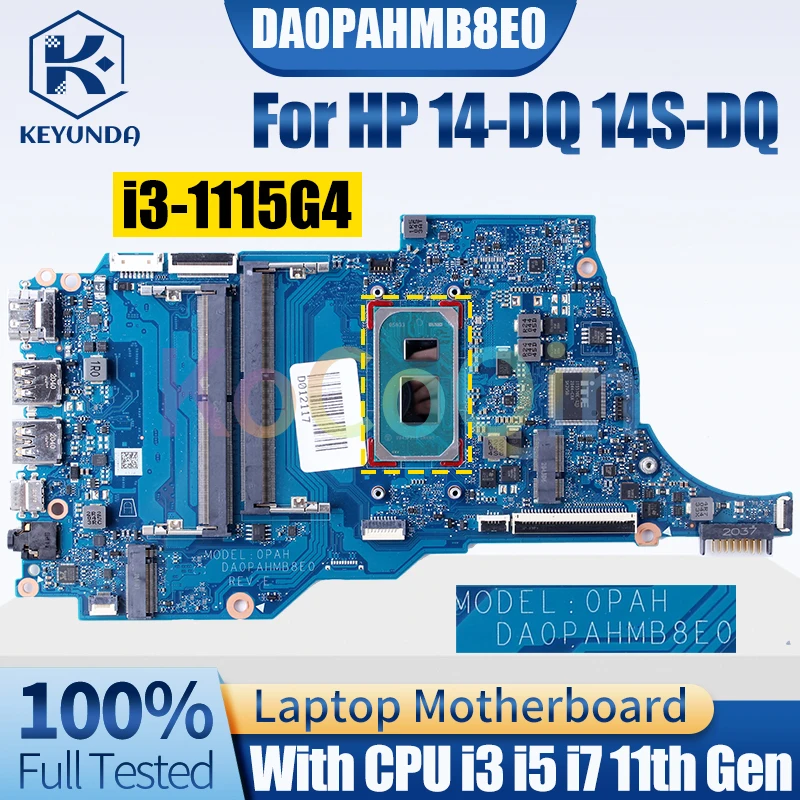 

DA0PAHMB8E0 For HP 14-DQ 14S-DQ Notebook Mainboard i3 i5 i7 11th Gen M20693-601 M20689-601 Laptop Motherboard Full Tested