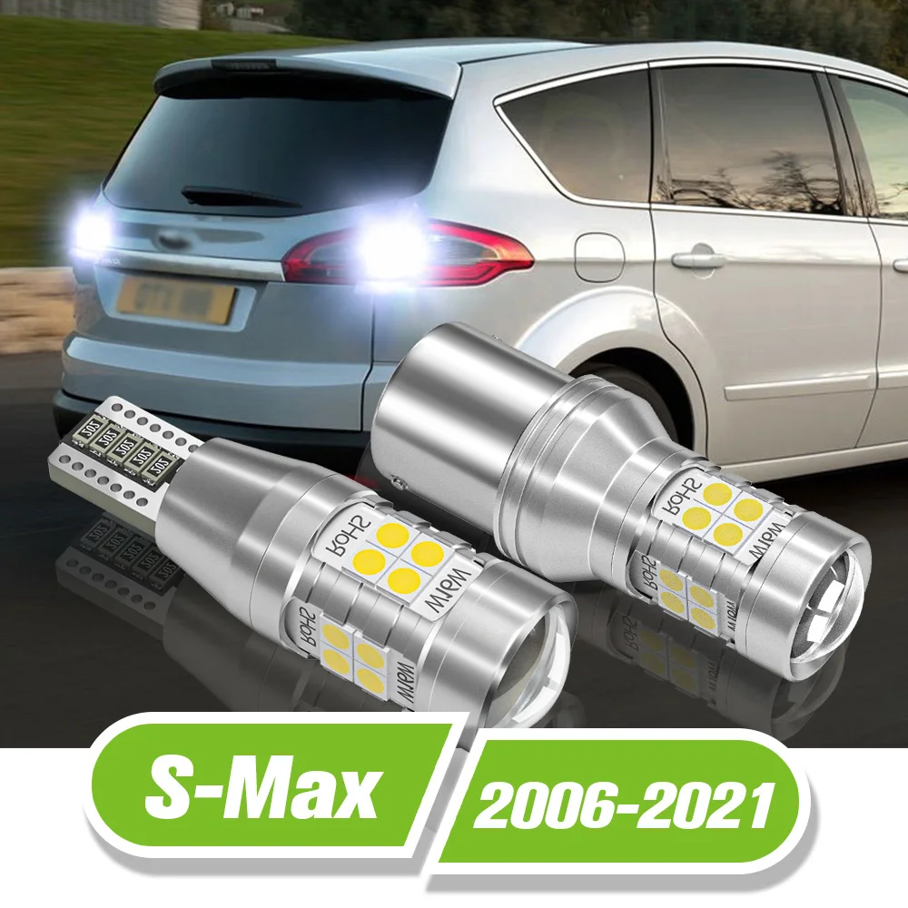 

For Ford S-Max S Max LED Reverse Light 2pcs Backup Lamp 2006-2021 2013 2014 2015 2016 2017 2018 2019 2020 Accessories