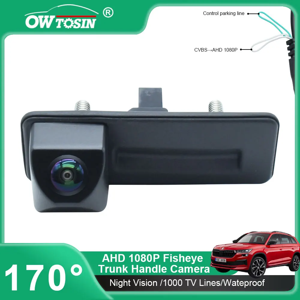 Vehicle 1920x1080P AHD 170° Trunk Handle Rear View Camera ForVW Skoda Octavia 2 3 A5 Fabio Yeti Audi A 1 A3 Reverse Car Camera