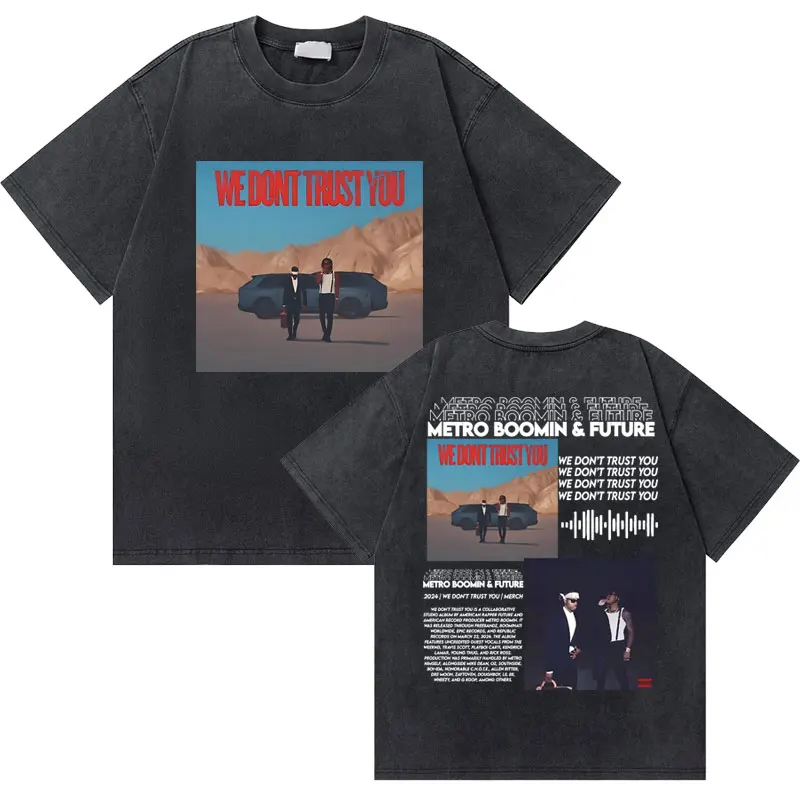

Rapper Metro Boomin and Future We Don't Trust You Album Washed Vintage Tshirt Men Hip Hop Oversized T-shirts Male Street Tees
