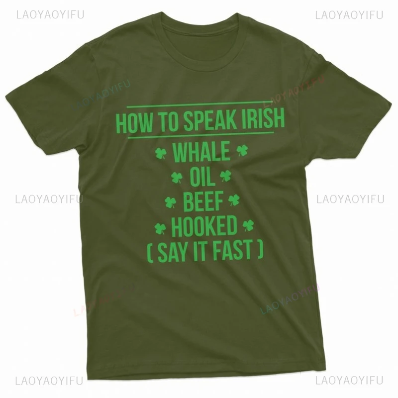 St. Patrick's Day Men's Funny T-shirt How To Speak Irish Funny Irish Accent Tee Drinking Party Patriotic Ireland Women Clothing