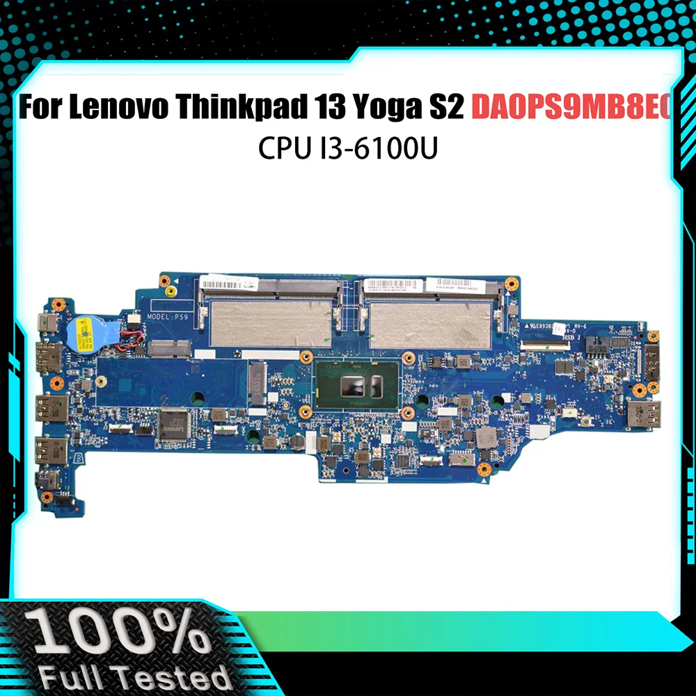 

Mainboard For Lenovo Thinkpad 13 Yoga S2 Laptop Motherboard DA0PS9MB8E0 01HW976 01HW974 01HW981 Notebook Mainboard With I3-6100U