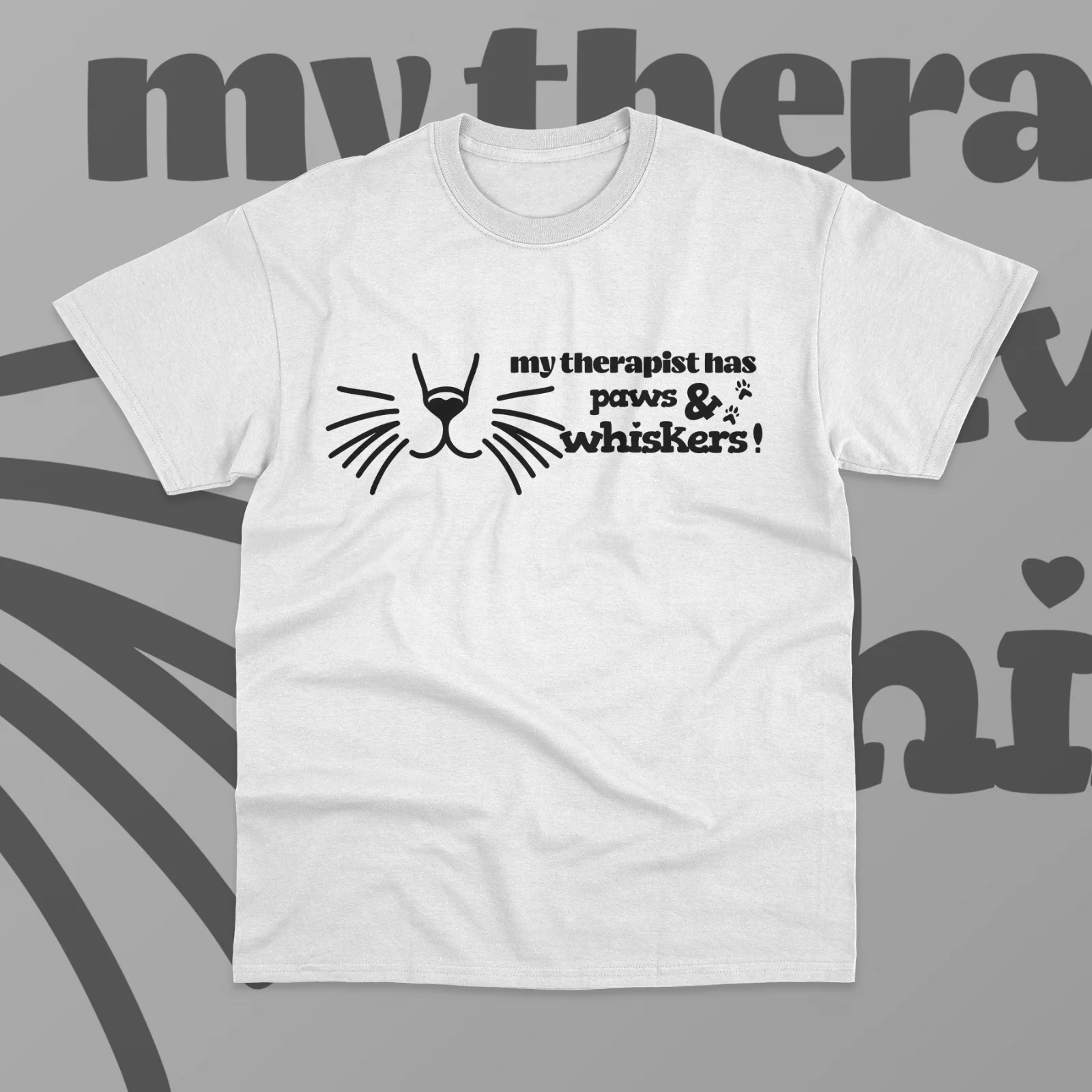 My Therapist Has Paws & Whiskers T-Shirt Funny Cat Lover Meme Therapy Shirt Tee