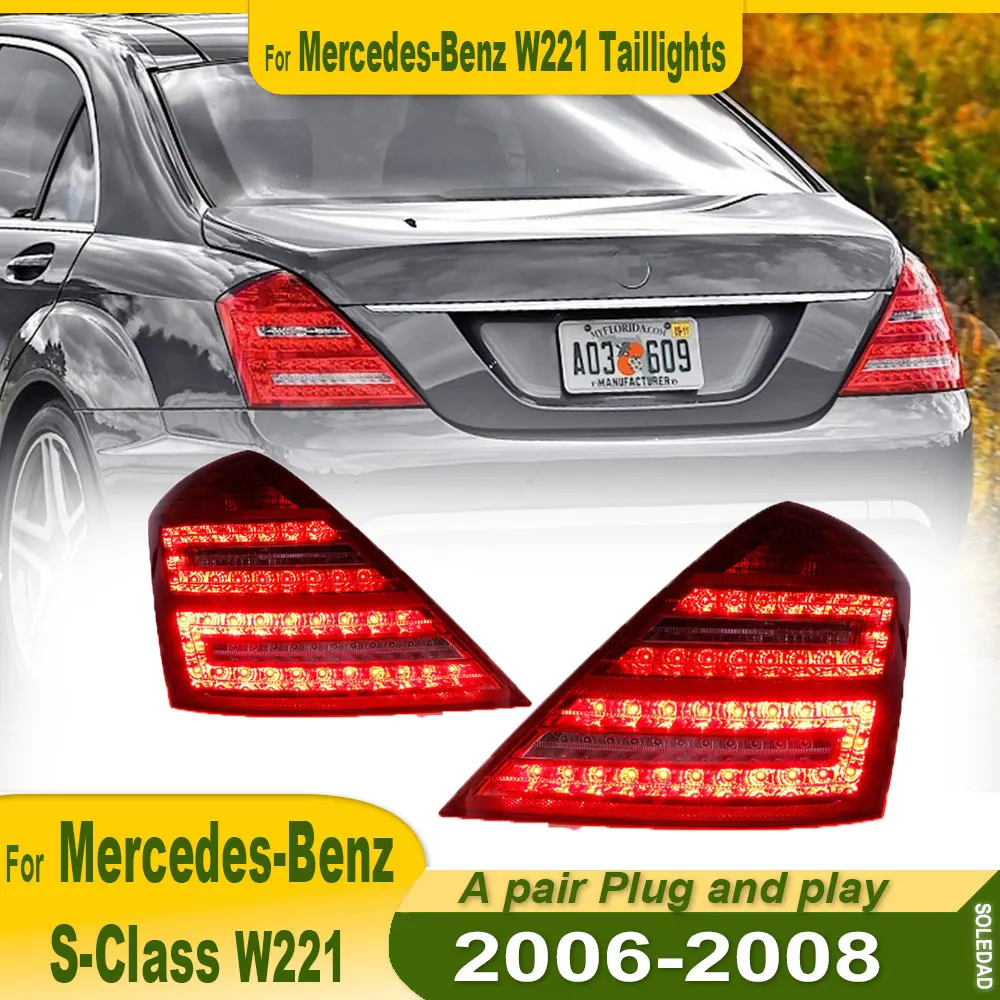 Car Lights for Benz W221 LED Tail Light 2006 2007 2008 2009 2010-2013 S300 S350 S500 Rear Stop Lamp Brake Signal DRL Reverse