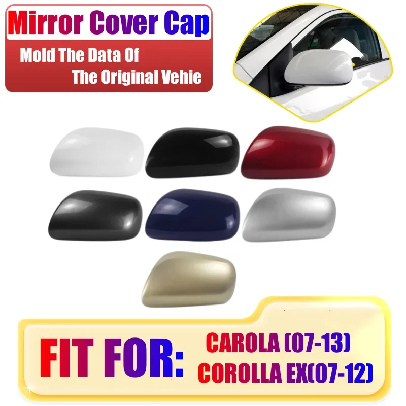 Car Rearview Mirror Cover For Toyota Carola 07-13 /Corolla EX 07-12 Left/Right Mirror Housing Mirror Shell