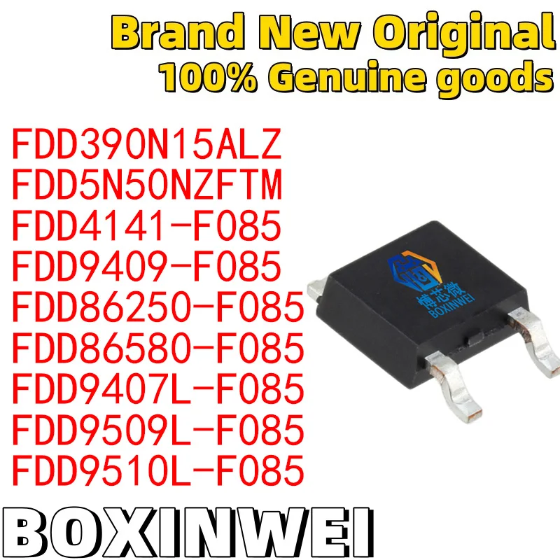 (10 pieces)FDD390N15ALZ FDD4141 F085 FDD5N50NZFTM FDD9409  FDD86250  FDD86580  FDD9407L  FDD9509L  FDD9510L