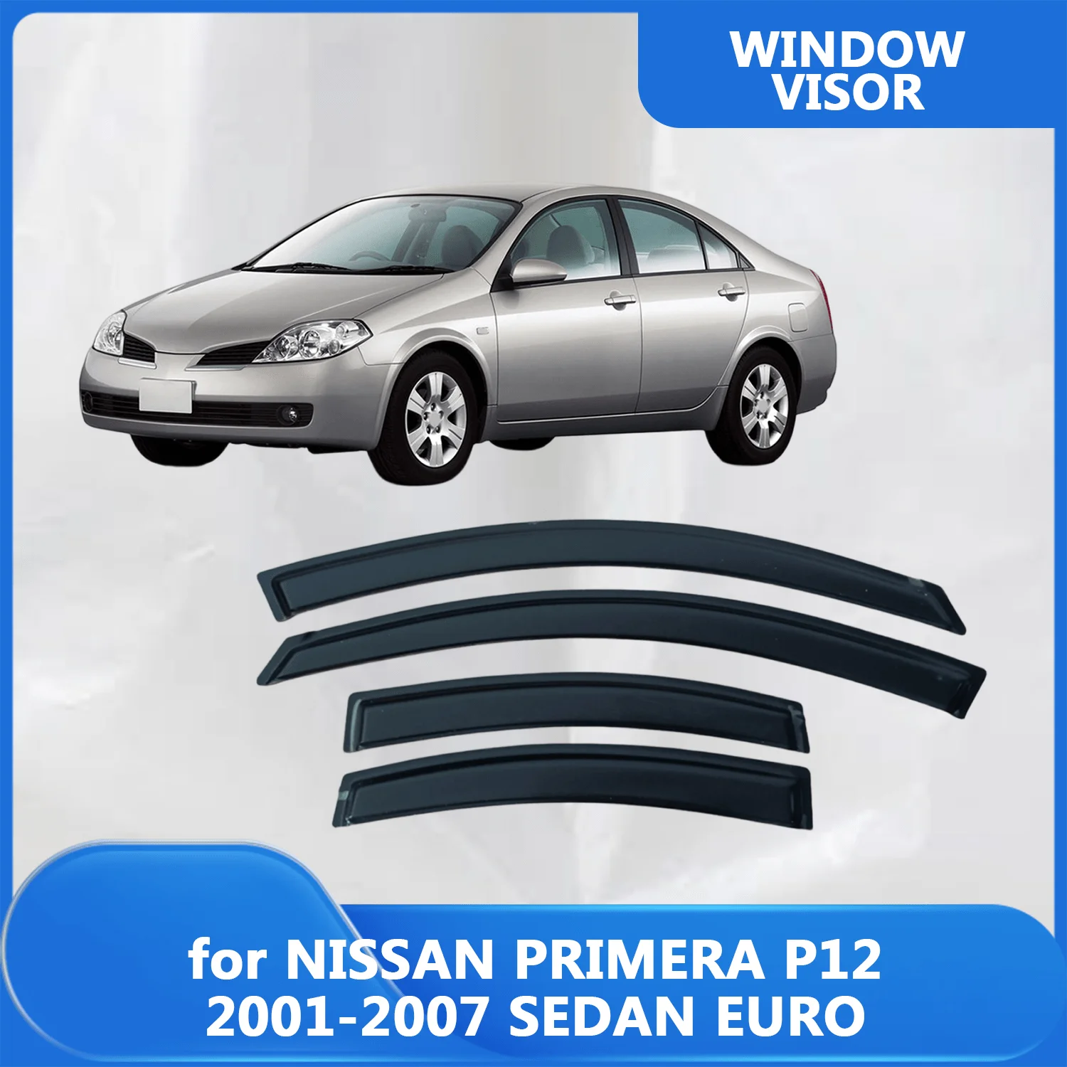

Window Visor for NISSAN PRIMERA P12 2001 2002 2003 2004 2005 2006 2007 SEDAN EURO Wind Deflectors Rain Guards Door Visor Vent
