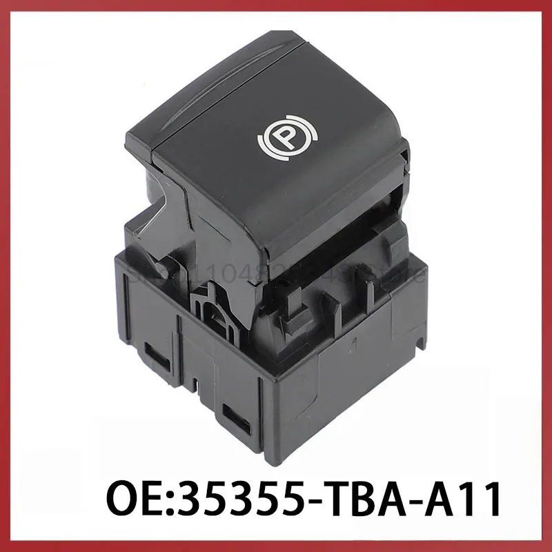 

35355-TBA-A11 For Honda Civic 17-21 Electronic Handbrake Switch Parking Brake Switch