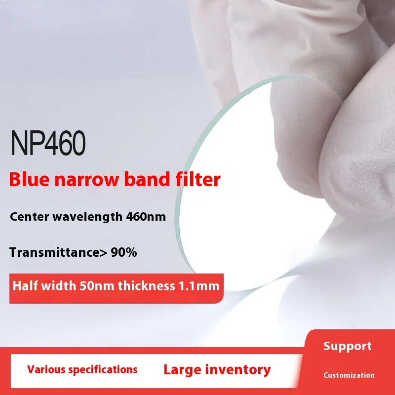 Special 460Nm Narrowband Filter for Optical Testing, Half-Width 20- 25Nm, Blue Light Filter of Various Size, Can Be Customized