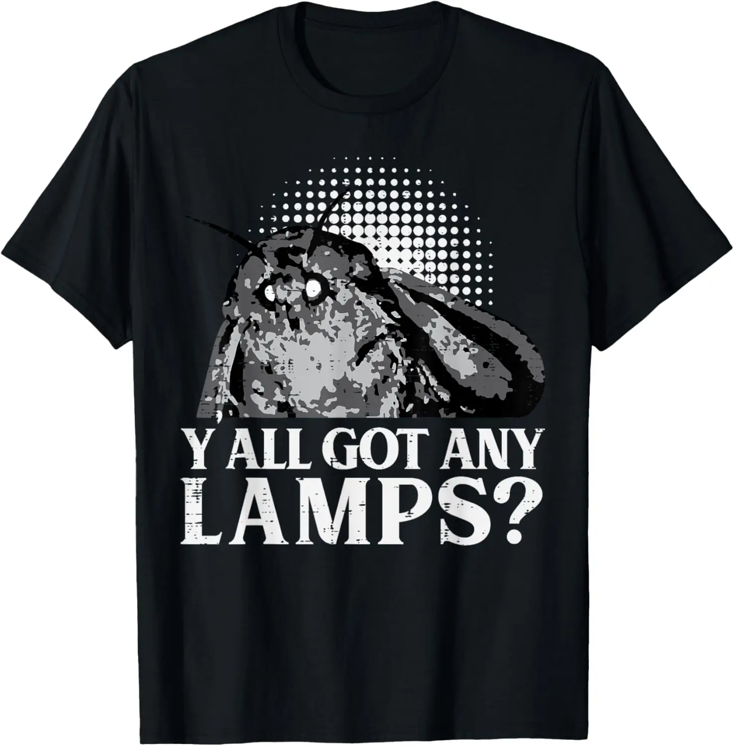 Moth Yall Got Any Lamps Funny Insect Men Women Boys Kids T-Shirt