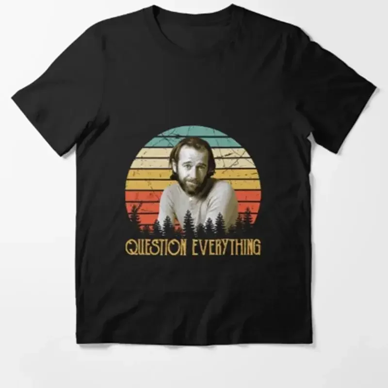 New George Carlin Question Everything T Shirt Size S 5Xl