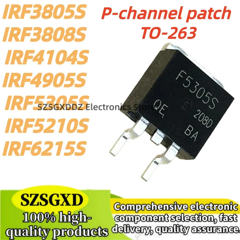 5pcs new IRF5210S F5210S IRF6215S F6215S IRF3805S F3805S IRF3808S F3808S IRF4104S F4104S IRF4905S F4905S IRF5305S F5305S TO263