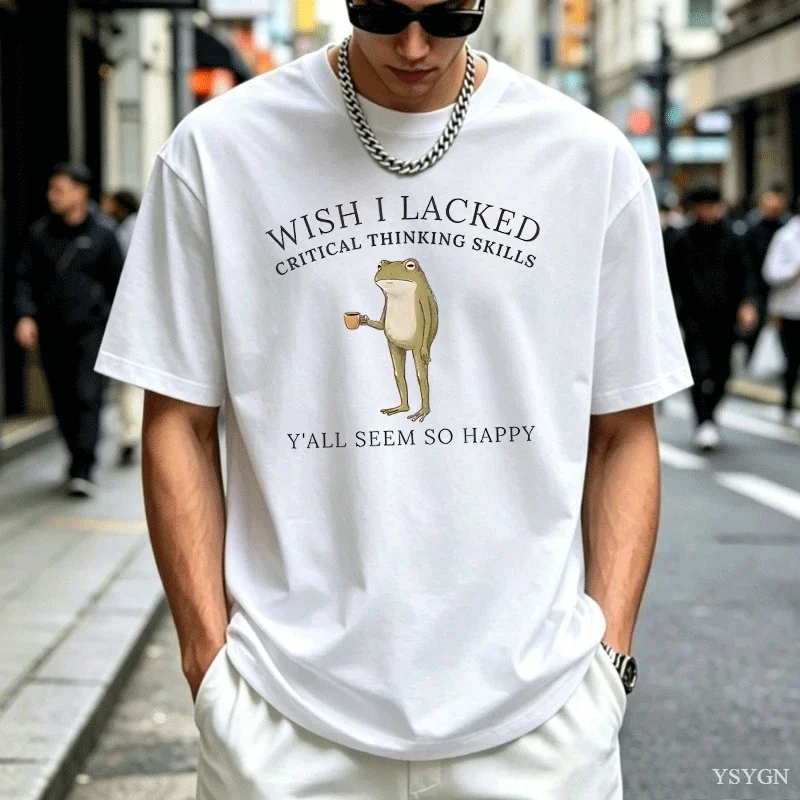 Funny Wish I Lacked Critical Thinking T Shirt Cotton Short Sleeve Tee Frog Meme Graphic T-Shirts Casual Round Neck Printed Tees
