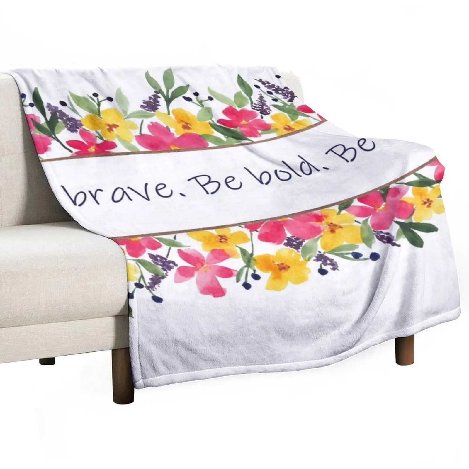 Be brave. Be bold. Be you. Watercolor Painting Throw Blanket Stuffeds halloween Blankets