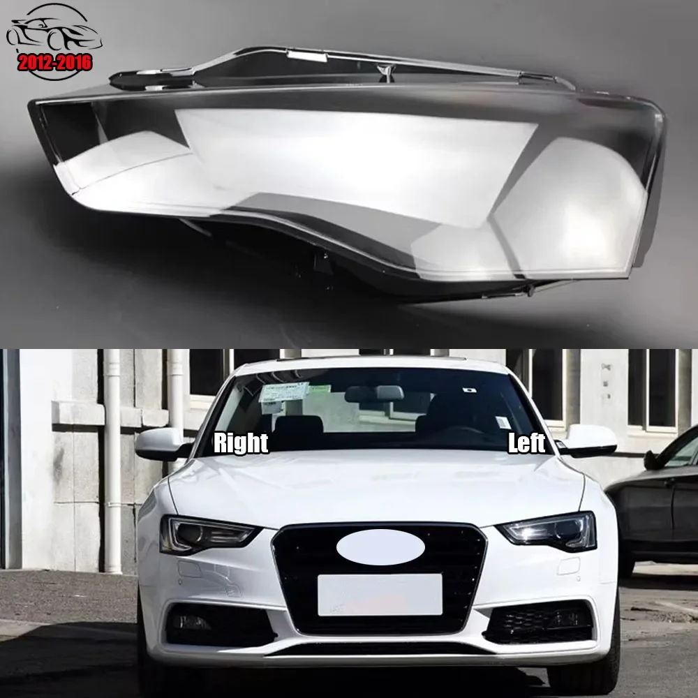 

For Audi A5 2012-2016 Car Front Headlight Lens Cover Auto Shell Headlamp Lampshade glass Lampcover Head lamp light cover