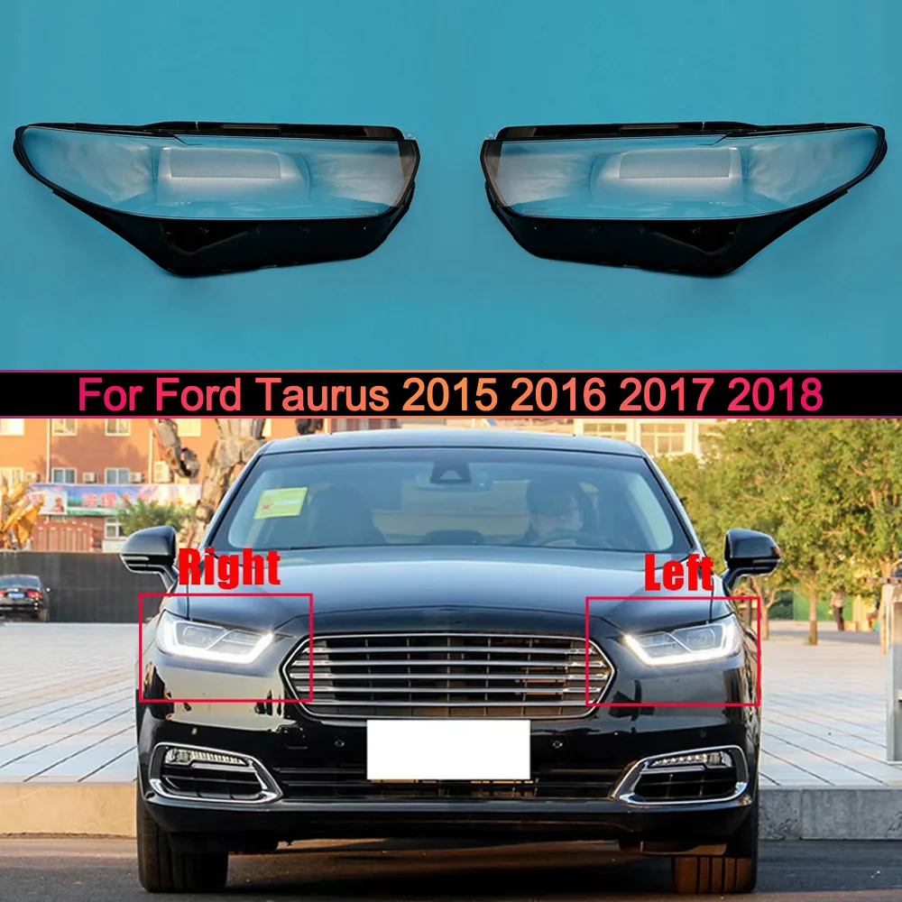 

Для Ford Taurus 2015-2018: Прозрачная крышка фары, плафон фары, корпус фары из плексигласа, замена оригинального плафона