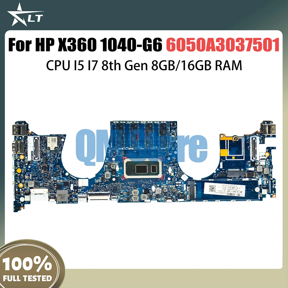 

Laptop Motherboard For HP EliteBook X360 1040 G6 L63000-601 Computer Mainboard With CPU I5 I7 8th Gen 8GB 16GB RAM 6050A3037501