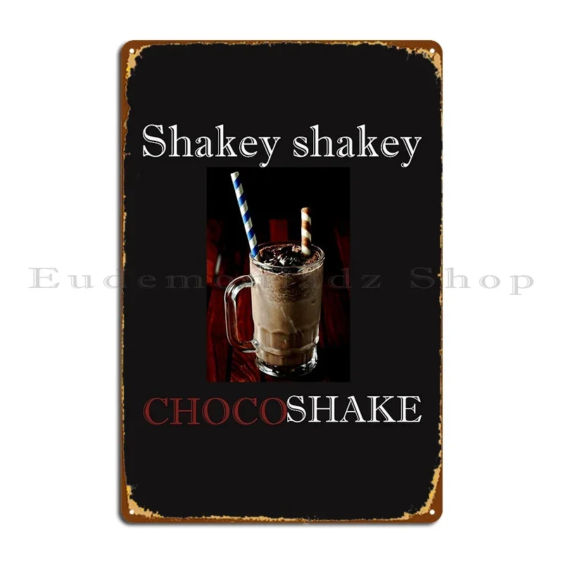 Divertido Shake Shakey Chocoshake galletas de Chocolate batido placa de Metal placas de póster crear decoración de pared garaje cartel de estaño cartel