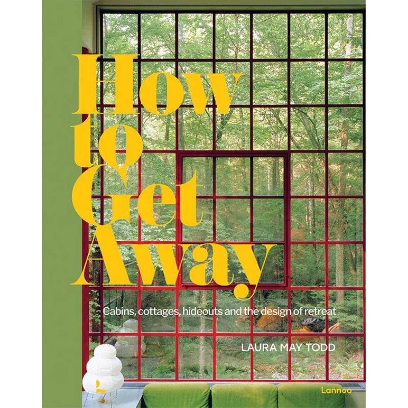 

How To Get Away Laura May Todd Lannoo Publishers 9789401478328 Book