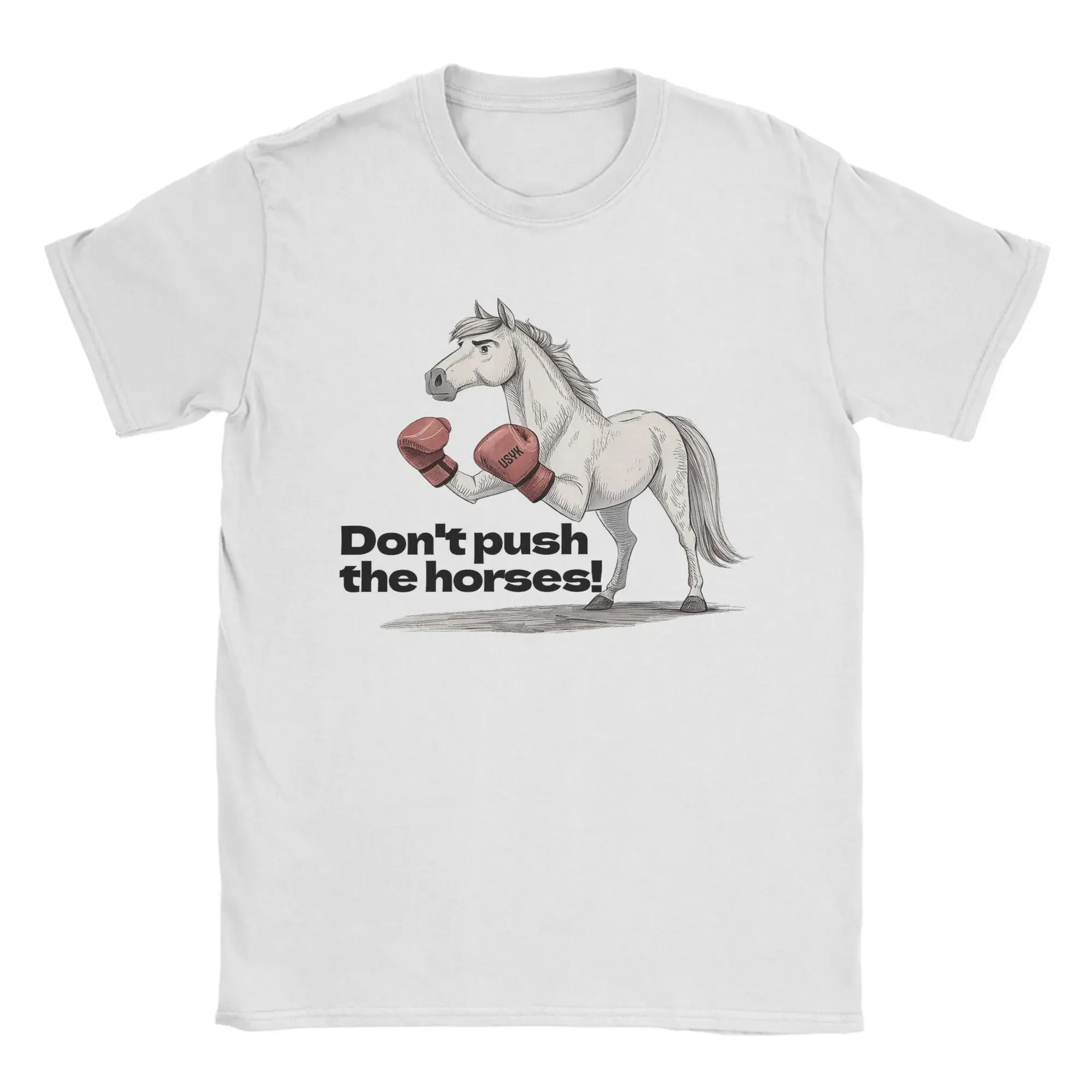 Printed Don’t Push The Horses T Shirt for Funny Meme Quote Tee Shirt Short Sleeve Tops Graphic T Shirts Women Clothing Y2K Top