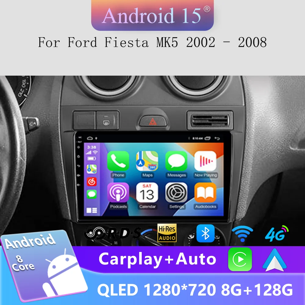 Car Radio Android 15 Carplay Auto For Ford Fiesta Mk VI 5 Mk5 2002-2008 Multimedia GPS Navigation Video Player Stereo 2 Din DVD