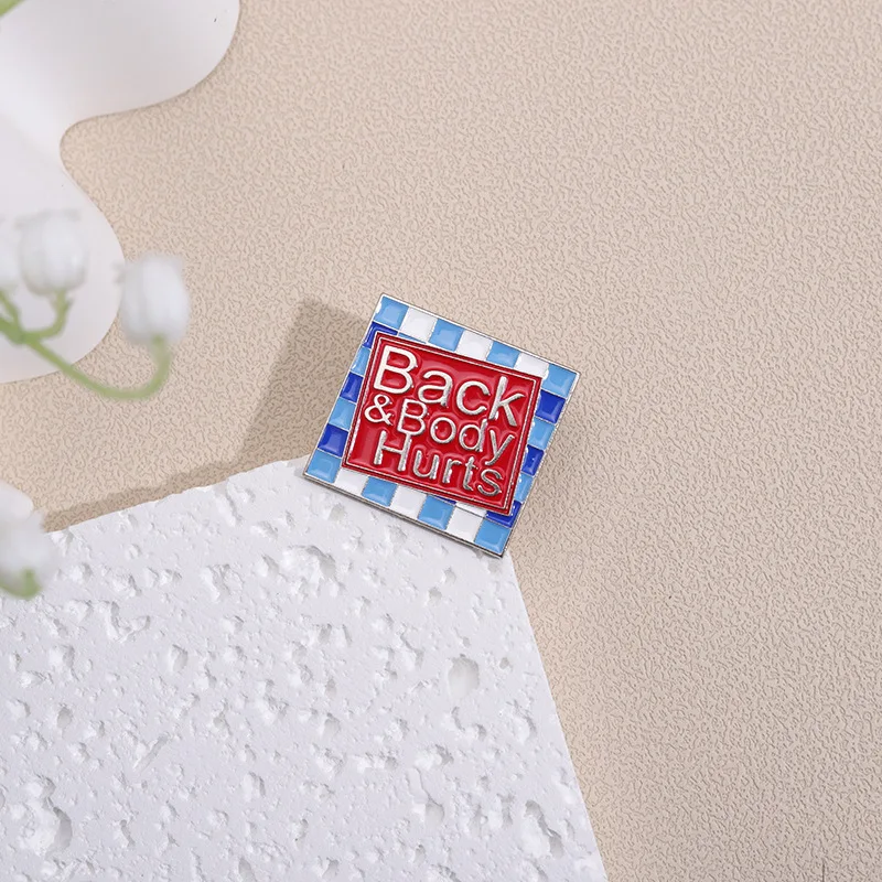 Funny Saying Customization Back and Body Hurts Enamel Pins Cartoon Square Brooches Lapel Badges Jewelry Gift for Kids Friends