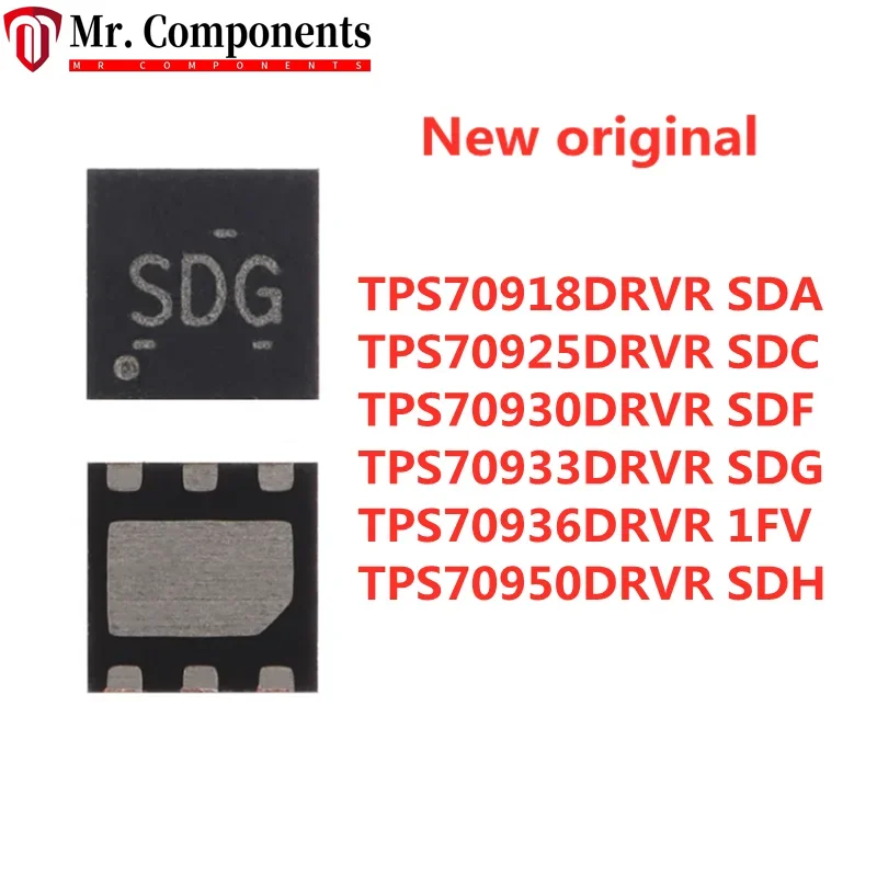 5PCS TPS70918DRVR SDA TPS70925DRVR SDC TPS70930DRVR SDF TPS70933DRVR SDG TPS70936DRVR 1FV TPS70950DRVR SDH WSON-6 IC In stock