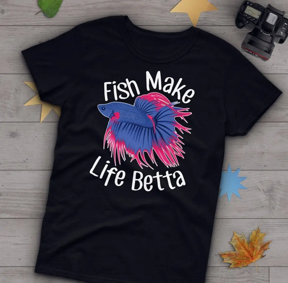 Betta Fish T Shirt Lover Cute Siamese Fighting Pet Make Life