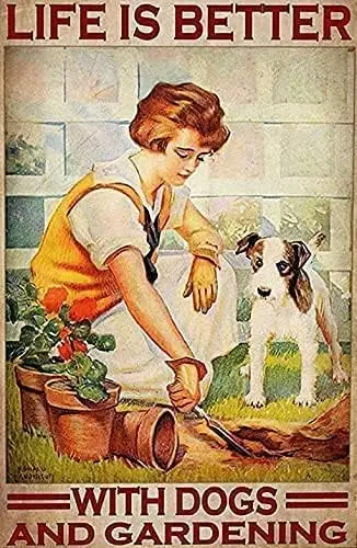 Tin Signs - Girl Gardening with A Dog Poster Life is Better with Dogs and Gardening Tin Sign Iron Painting Poster Home Nove sign