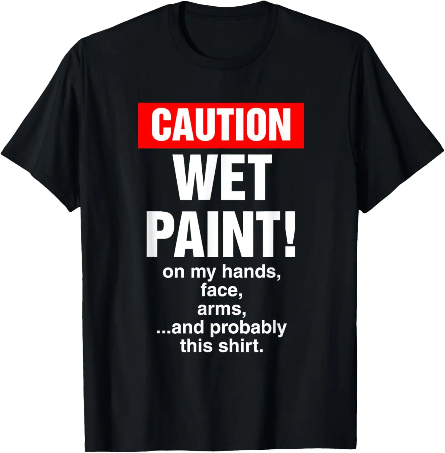 House Painter Caution Wet Paint Decorating Profession Retro T-Shirt