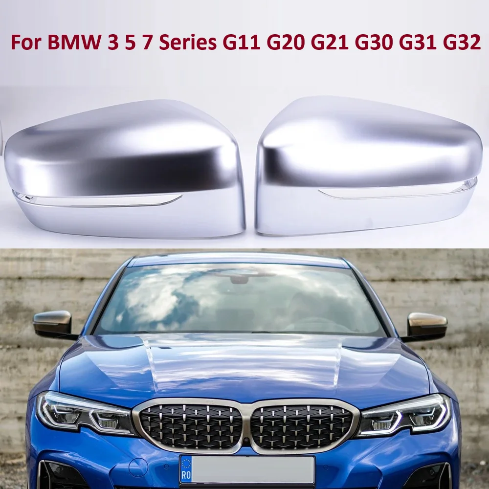 

Крышка зеркала боковой двери автомобиля с левым рулем, хромированная матовая крышка для BMW 3 4 5 6 7 серии G20 G21 G22 G23 G30 G31 G32 G11 G12 520i 520d 530